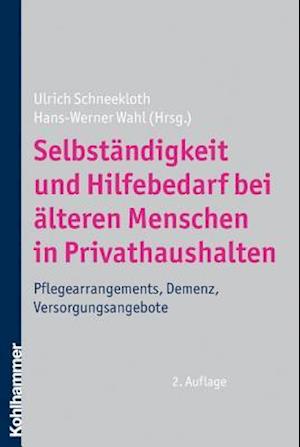 Selbstandigkeit Und Hilfebedarf Bei Alteren Menschen in Privathaushalten