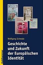 Schmale, W: Geschichte Europ. Identität
