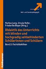 Didaktik Des Unterrichts Mit Blinden Und Hochgradig Sehbehinderten Schulerinnen Und Schulern