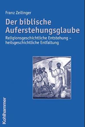 Der Biblische Auferstehungsglaube