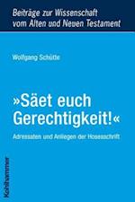 Schütte, W: »Säet euch Gerechtigkeit!«