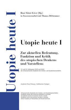 Utopie Heute I