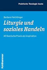 Liturgie Und Soziales Handeln