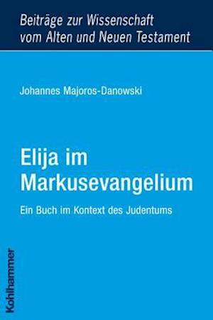 Elija Im Markusevangelium