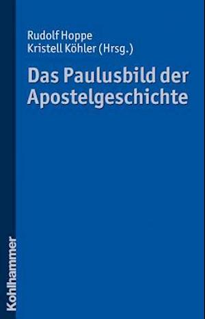 Das Paulusbild Der Apostelgeschichte