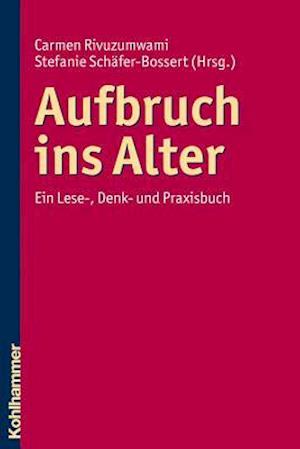 Aufbruch Ins Alter