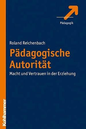 Reichenbach, R: Pädagogische Autorität