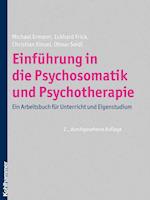 Einfuhrung in Die Psychosomatik Und Psychotherapie