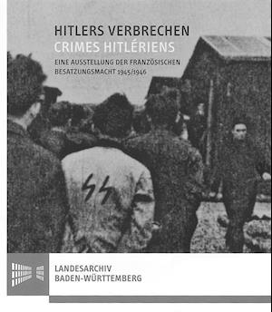 Hitlers Verbrechen / Crimes Hitleriens