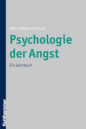 Psychologie der Angst