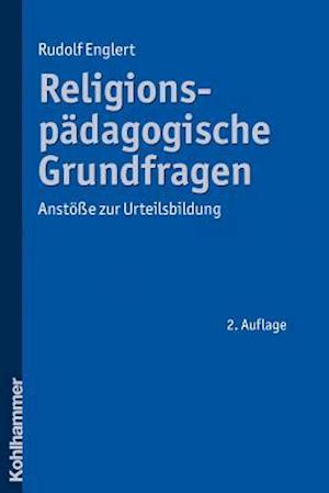 Religionspadagogische Grundfragen