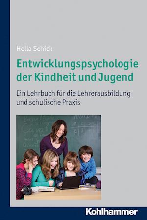 Entwicklungspsychologie der Kindheit und Jugend