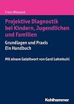 Projektive Diagnostik bei Kindern, Jugendlichen und Familien