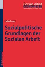 Sozialpolitische Grundlagen Der Sozialen Arbeit