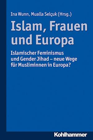 Islam, Frauen Und Europa