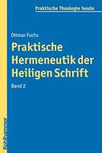 Praktische Hermeneutik der Heiligen Schrift II