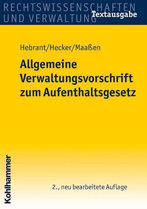 Allgemeine Verwaltungsvorschriften Zum Aufenthaltsgesetz