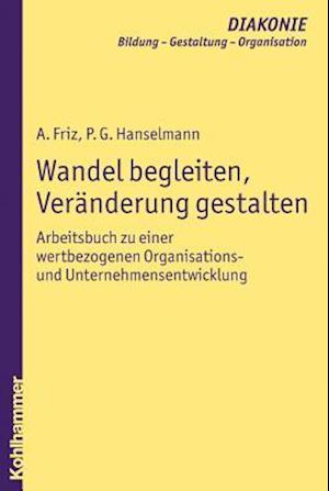 Wandel Begleiten, Veranderung Gestalten