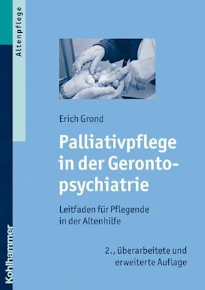 Palliativpflege in Der Gerontopsychiatrie