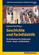 Geschichte und Fachdidaktik