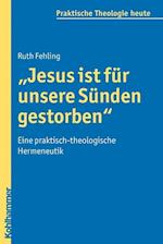 Jesus Ist Fur Unsere Sunden Gestorben