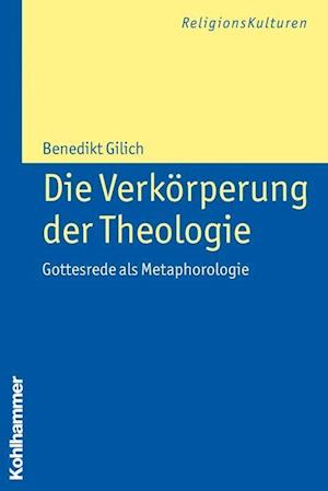 Die Verkorperung Der Theologie