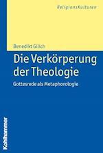 Die Verkorperung Der Theologie