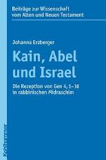 Kain, Abel Und Israel