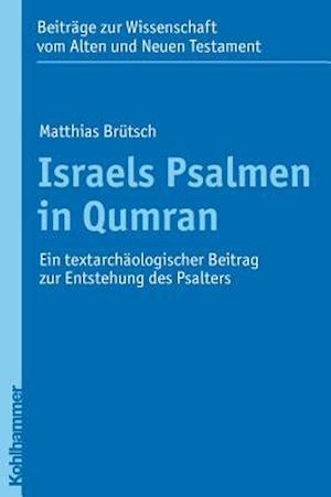 Israels Psalmen in Qumran