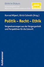 Politik - Recht - Ethik