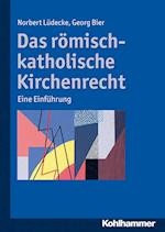 Das römisch-katholische Kirchenrecht