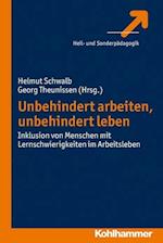 Unbehindert Arbeiten, Unbehindert Leben