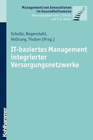 It-Basiertes Management Integrierter Versorgungsnetzwerke