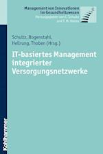 It-Basiertes Management Integrierter Versorgungsnetzwerke