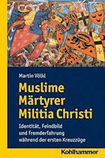 Muslime Martyrer Militia Christi