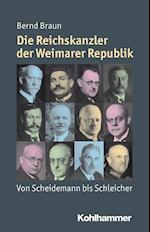 Die Reichskanzler der Weimarer Republik
