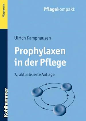 Prophylaxen in Der Pflege