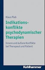 Indikationskonflikte Psychodynamischer Therapien