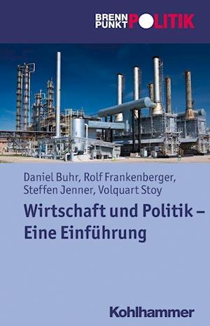 Wirtschaft Und Politik - Eine Einfuhrung