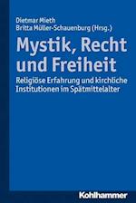 Mystik, Recht Und Freiheit