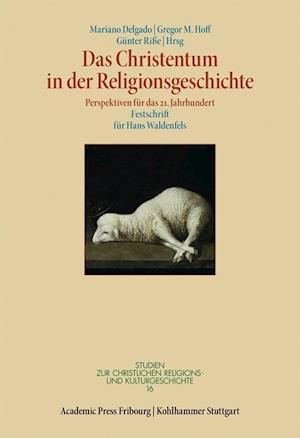 Das Christentum in der Religionsgeschichte