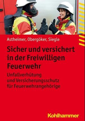 Sicher Und Versichert in Der Freiwilligen Feuerwehr