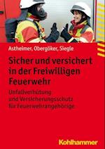 Sicher Und Versichert in Der Freiwilligen Feuerwehr