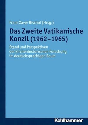 Das Zweite Vatikanische Konzil (1962-1965)