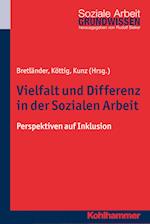 Vielfalt und Differenz in der Sozialen Arbeit