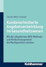 Kundenorientierte Angebotsentwicklung Im Gesundheitswesen