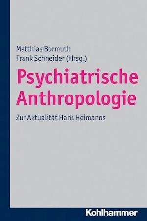 Psychiatrische Anthropologie