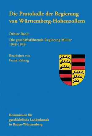 Die Protokolle Der Regierung Von Wurttemberg-Hohenzollern