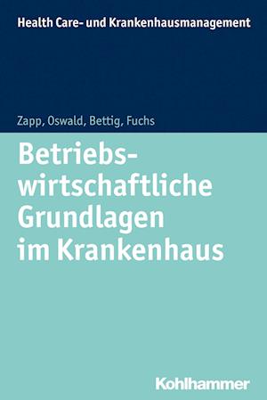 Betriebswirtschaftliche Grundlagen im Krankenhaus