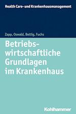 Betriebswirtschaftliche Grundlagen im Krankenhaus